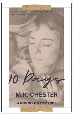 M K Chester, M. K. Chester, M.K. Chester - 10 Days, Häftad