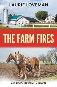 bokomslag The Farm Fires