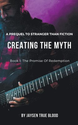 Jaysen True Blood - Creating The Myth, Häftad