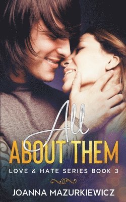 Joanna Mazurkiewicz - All About Them (Love & Hate Series #3), Häftad