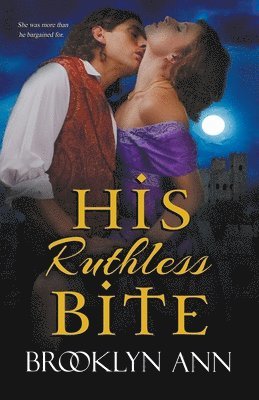 His Ruthless Bite 1