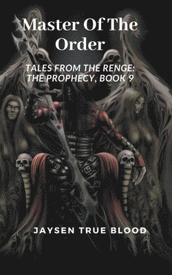 Jaysen True Blood - Master Of The Order, Häftad
