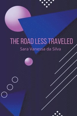 The Road Less Traveled 1