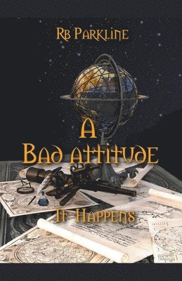 A Bad Attitude 1