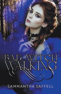 Bad Witch Walking 1