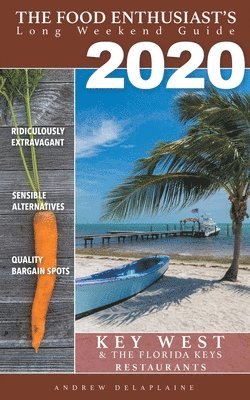 bokomslag 2020 - Key West & the Florida Keys - Restaurants