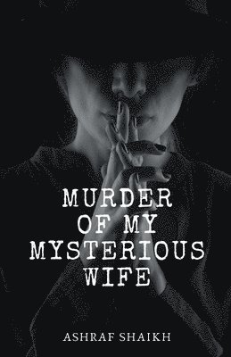 Murder Of My Mysterious Wife - Immortal Game 1