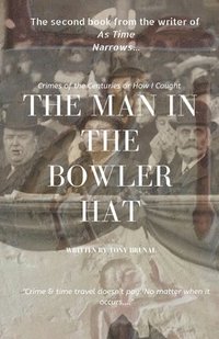 bokomslag Man In The Bowler Hat