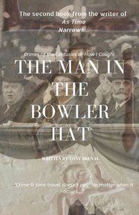 bokomslag The Man In The Bowler Hat