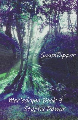 Stephy Dewar - SeamRipper, Häftad