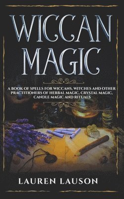 bokomslag Wiccan Magic