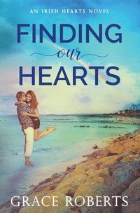 bokomslag Finding Our Hearts