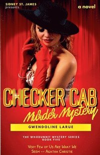 bokomslag Checker Cab Murder Mystery - Gwendoline LaRue