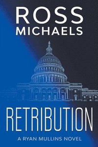 bokomslag Retribution: A Ryan Mullins Novel