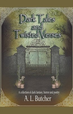Dark Tales and Twisted Verses 1