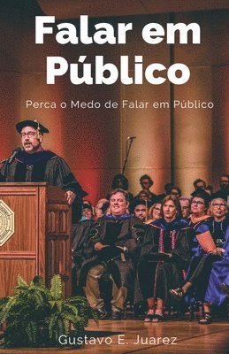 bokomslag Falar em Público Perca o Medo de Falar em Público