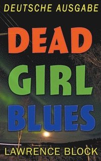 bokomslag Dead Girl Blues - Deutsche Ausgabe