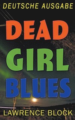 bokomslag Dead Girl Blues - Deutsche Ausgabe