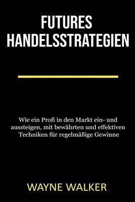 Futures Handelsstrategien 1