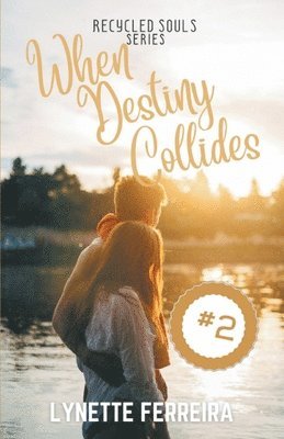 When Destiny Collides