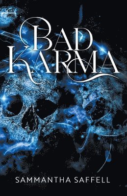Sammantha Saffell - Bad Karma, Häftad