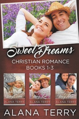 Sweet Dreams Christian Romance (Books 1-3) 1