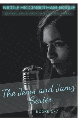 Nicole Higginbotham-Hogue - Jems and Jamz Series, Häftad