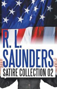 bokomslag R. L. Saunders Satire Collection 02