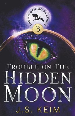 Trouble on the Hidden Moon 1