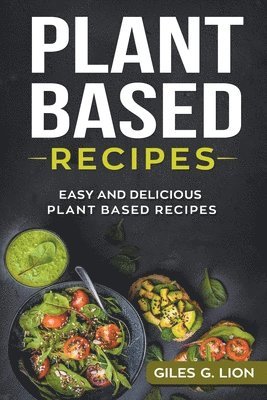 bokomslag Plant Based Recipes