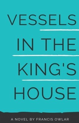 Vessels in the King's House 1