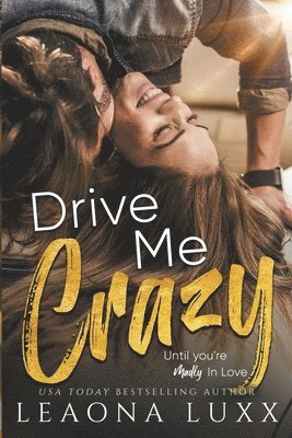 Drive Me Crazy 1