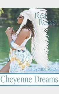 bokomslag Cheyenne Dreams