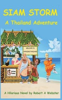 bokomslag Siam Storm - A Thailand Adventure