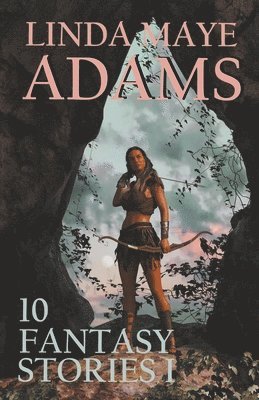 Linda Maye Adams - 10 Fantasy Stories I, Häftad