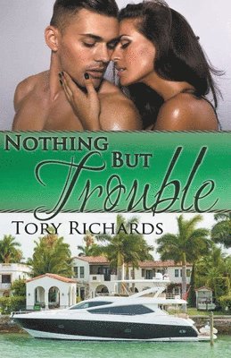 Nothing But Trouble 1