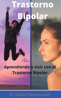 bokomslag Trastorno Bipolar Aprendiendo a vivir con el Trastorno Bipolar