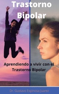 bokomslag Trastorno Bipolar Aprendiendo a vivir con el Trastorno Bipolar