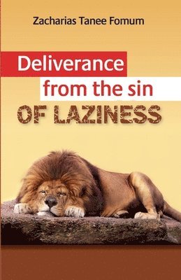 bokomslag Deliverance From The Sin of Laziness