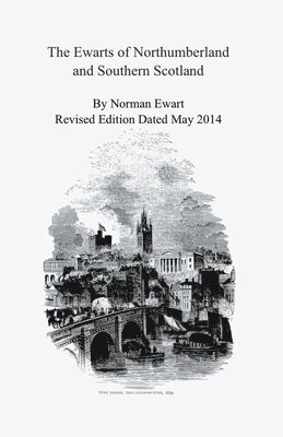 bokomslag Ewarts of Northumberland and Southern Scotland