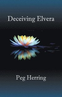 bokomslag Deceiving Elvera