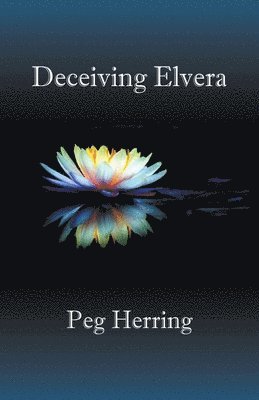 Deceiving Elvera