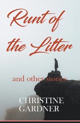 Runt of the Litter and Other Stories 1