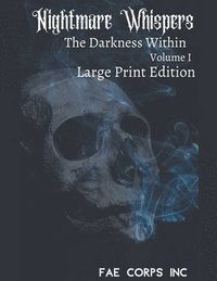bokomslag Nightmare Whispers The Darkness Within (Large Print Edition)