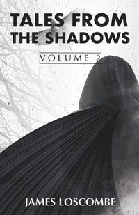 bokomslag Tales from the Shadows