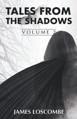 Tales from the Shadows 1