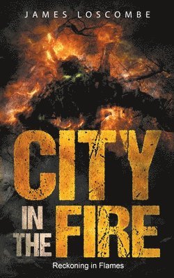 City in the Fire 1