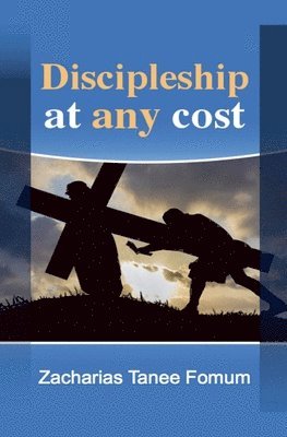 bokomslag Discipleship at Any Cost