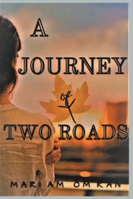 bokomslag Journey of Two Roads