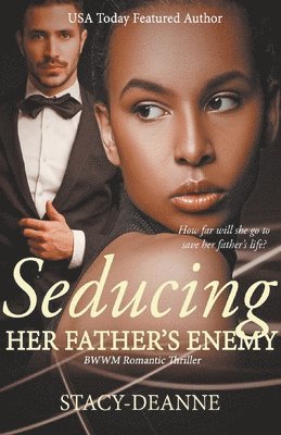 Seducing Her Father's Enemy 1